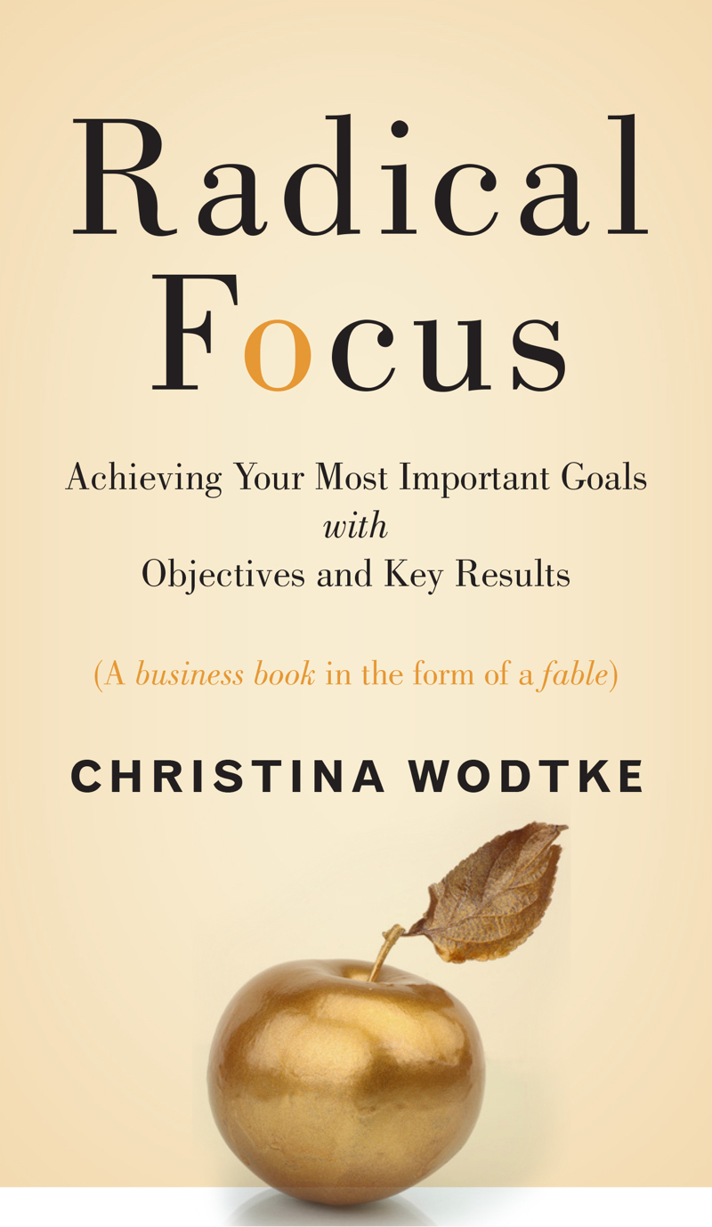 Radical Focus by Christina Wodtke